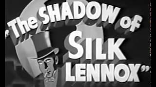 The Shadow of Silk Lennox (1935)